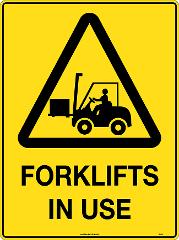 SAFETY SIGN METAL UNIFORM 324LM CAUTION FORK LIFTS IN USE 600 X 450MM