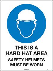 SAFETY SIGN METAL UNIFORM 105LM THIS IS A HARD HAT AREA 600 X 450MM